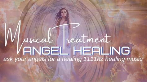 1111hz Angel Healing Music Healing Meditation With Angels Ask Your