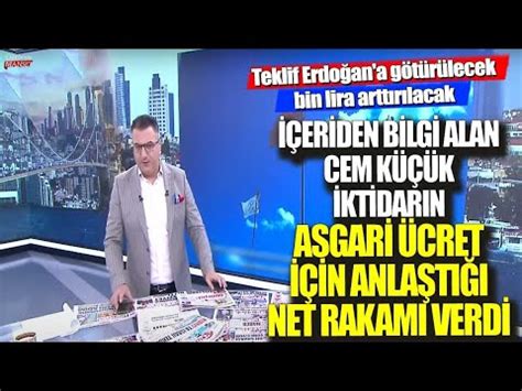 İçeriden bilgi alan Cem Küçük iktidarın asgari ücret için anlaştığı net