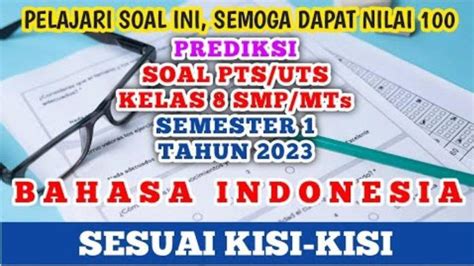 15 Soal And Kunci Jawaban Uts Pts Bahasa Indonesia Kelas 8 Smp Kurikulum Merdeka Keterangan