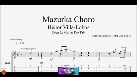 Mazurka Choro By Heitor Villa Lobos With Guitar Tutorial Tabs Youtube