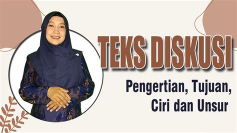 Teks Diskusi Pengertian Tujuan Ciri Dan Unsur Youtube