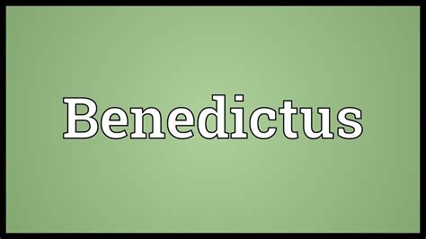 Benedictus Meaning - YouTube