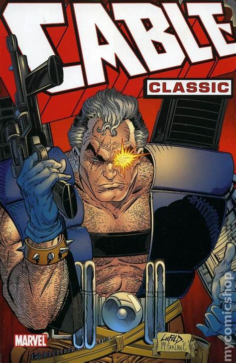 Cable Classic Tpb 2008 2010 Marvel Comic Books