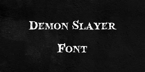 Demon Slayer Font Free Download