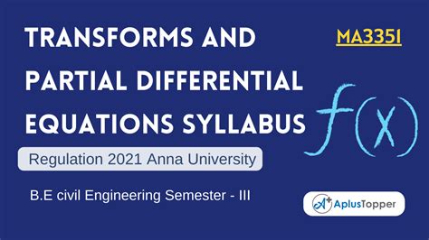 MA3351 Transforms And Partial Differential Equations Syllabus