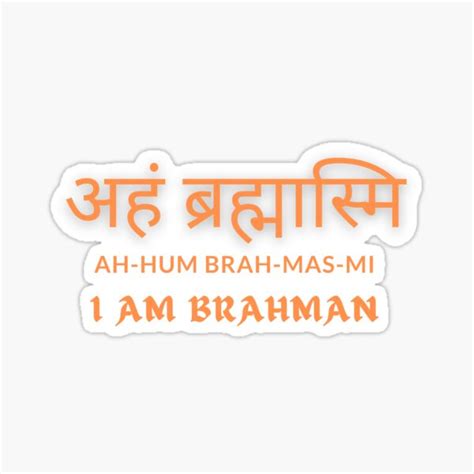 Sanskrit Quote अह बरहमसम Aham Brahmasmi I am Brahman in