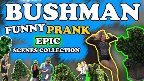 EPIC BUSHMAN SCARE PRANKS 349 YouTube