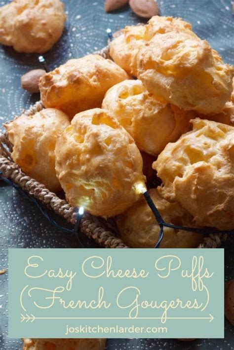 Easy Cheese Puffs Gougères Jos Kitchen Larder