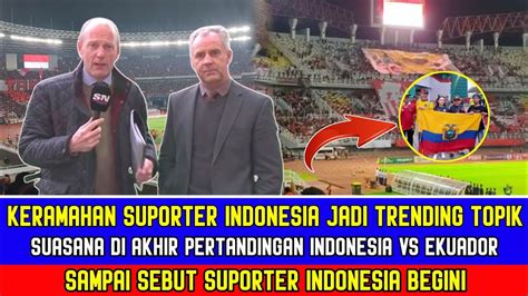 Timnas Indonesia Mendunia Aksi Suporter Timnas Indonesia Tuai