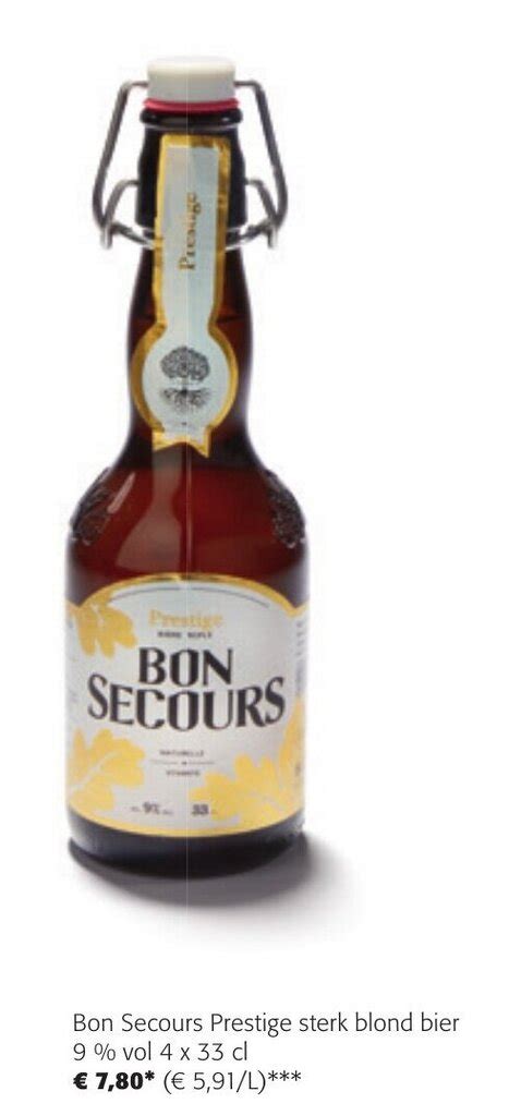 Bon Secours Prestige Sterk Blond Bier Vol X Cl Promotie Bij Colruyt