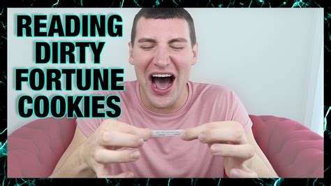 Reading Dirty Fortune Cookies Youtube