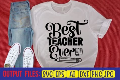 Best Teacher Ever SVG Cut File Graphic By Trendy SVG Gallery Creative