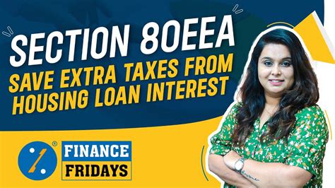 Section 80eea Deduction On Housing Loan Interest Save Taxes From Home Loan Interest Tax