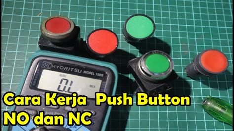 Pengertian Push Button No Dan Nc Pada Listrik Youtube