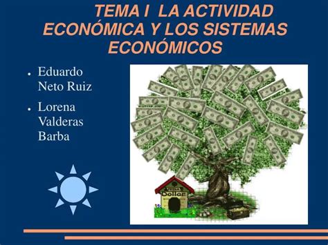 PPT TEMA I LA ACTIVIDAD ECONÓMICA Y LOS SISTEMAS ECONÓMICOS