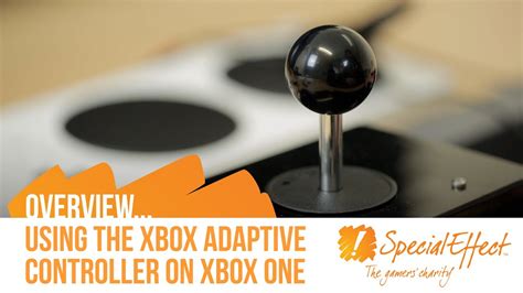 Using The Xbox Adaptive Controller On Xbox One Gameaccess Youtube