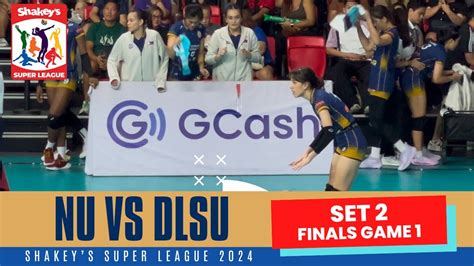 NU Vs DLSU Set 2 FINALS Game 1 Of Shakeys Super League 2024 YouTube