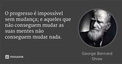 George Bernard Shaw Cita Es S Bias Cita Es Filos Ficas Frases De