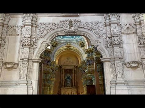 Capilla De Aranzazu San Luis Potos M Xico Youtube