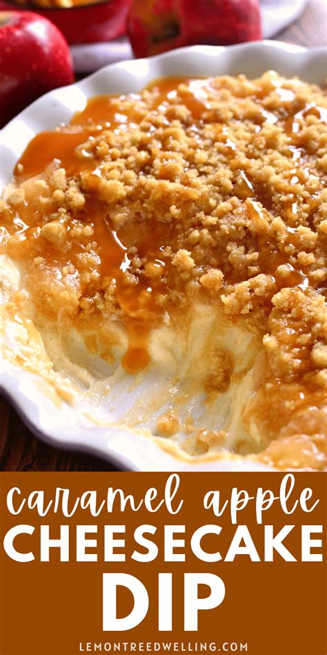 This Baked Caramel Apple Cheesecake Dip Is Ooey Gooey And Perfect For