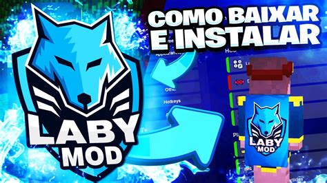 COMO BAIXAR E INSTALAR O LABY MOD CLIENT Para Pirata E Original DE