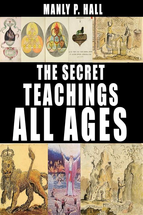 The Secret Teachings Of All Ages An Encyclopedic Outline Of Masonic