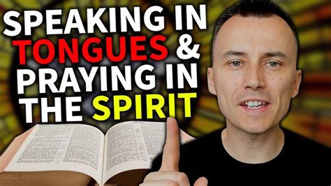 Unlock The Power Of Speaking In Tongues And Praying In The Spirit