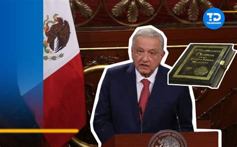 Amlo Presenta Reformas Constitucionales Antes De Las Elecciones