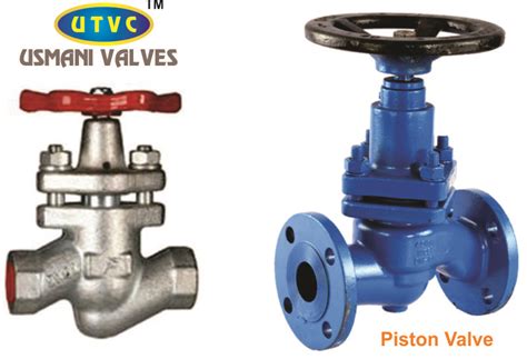 Piston Globe Valve Ball Valve Manufacturer In Mumbai India Usmani Valves