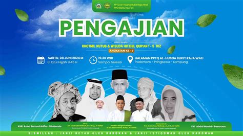 Pengajian Khotmil Kutub Wisuda Hifzhil Qur An Juz Angkatan Ke