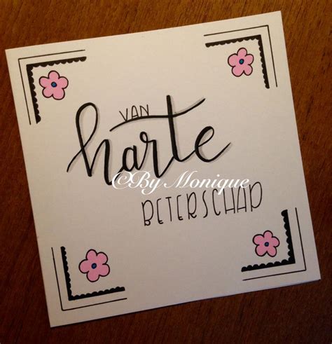 Handletteren Beterschap Kaarten Maken Handletteren Kaarten Maken Zelfgemaakte