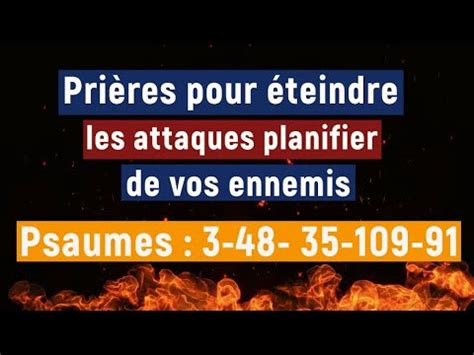 Pri Res Pour Teindre Les Attaques Planifier De Vos Ennemis Psaume