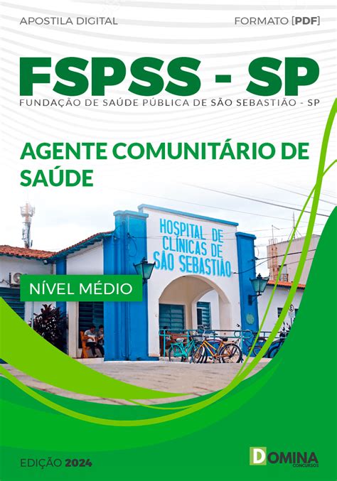 Apostila Fspss Sp Agente Comunit Rio De Sa De