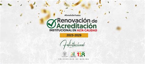 Universidad de Nariño logra la Renovación de la Acreditación