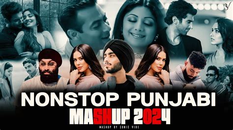 Nonstop Punjabi Mashup 2024 Shubh Ft Sonam Bajwa Nain Tere Chain