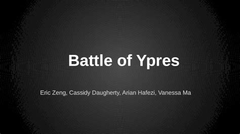 (PPTX) Battle of Ypres - DOKUMEN.TIPS