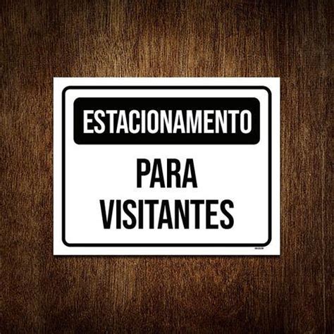 Placa Estacionamento Para Visitantes 36x46 Sinalizo Placa De