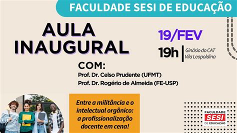 Faculdade Sesi De Educa O Aula Inaugural Youtube