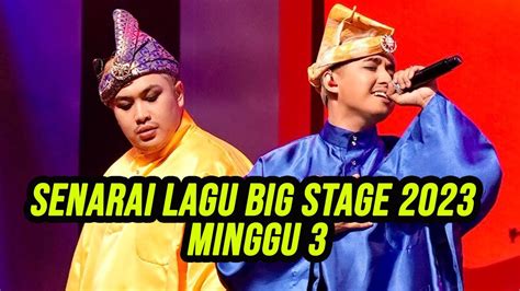 Bongkar Senarai Lagu Big Stage Minggu Youtube