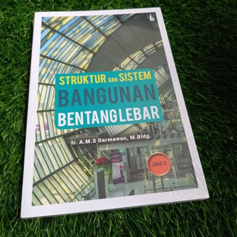 Jual BUKU STRUKTUR DAN SISTEM BANGUNAN BENTANG LEBAR Jakarta Pusat