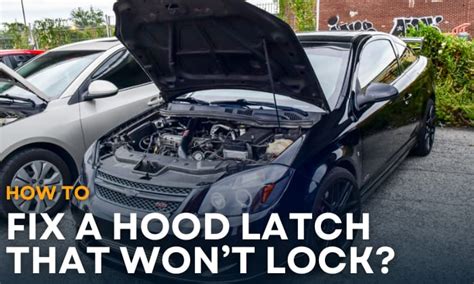 how to fix hood latch