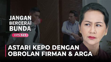 KEPO BANGET Astari Gak Suka Firman Arga Membicarakan Wilda JANGAN