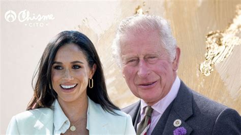 El Rey Carlos Iii Tacha De Chismosa A Meghan Markle Y La Rechaza Sin