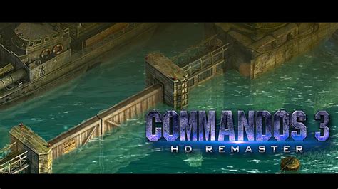 Commandos 3 HD Remaster Schiffe dürfen nicht Losfahren Lets