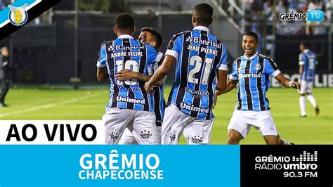 Ao Vivo Grêmio X Chapecoense Brasileirão 2019 L Grêmiotv Youtube