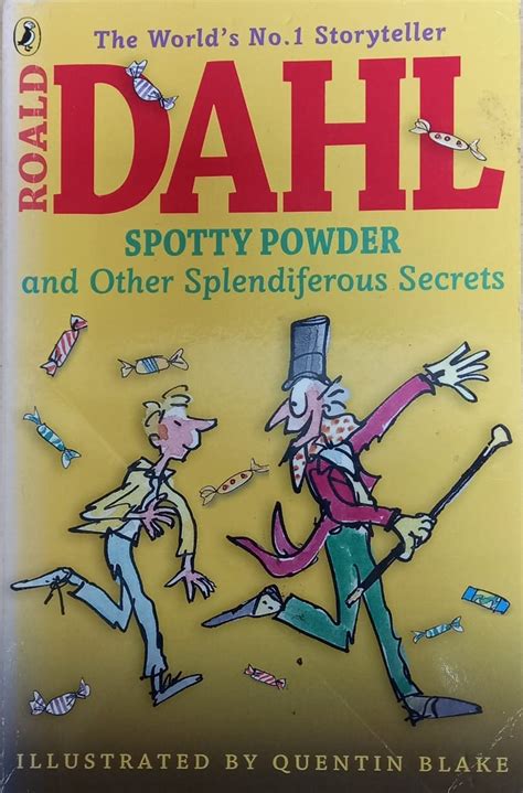 Spotty Powder And Other Splendiferous Secrets Dahl Roald Blake