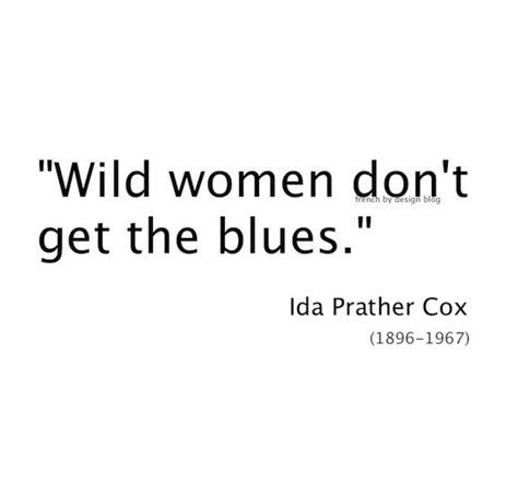 Wild Women Wild Woman Words Of Wisdom Words