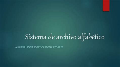 Sistema De Archivo Alfabéticoppsx