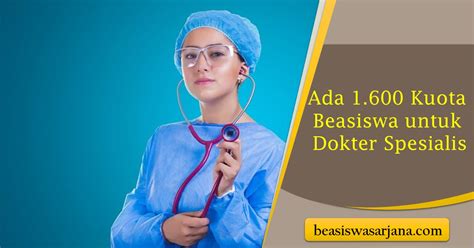 Kabar Baik Dari Kemenkes Ada Kuota Beasiswa Untuk Dokter