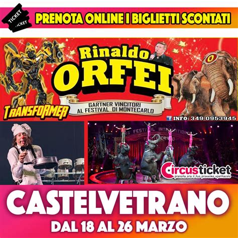 Circo Rinaldo Orfei A Castelvetrano Biglietti Scontati Prenota Online